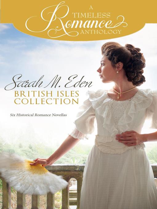 Title details for Sarah M. Eden British Isles Collection by Sarah M. Eden - Available